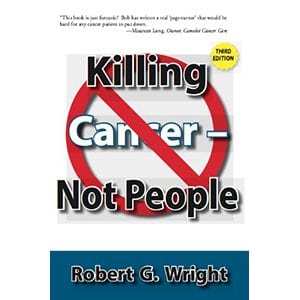 Killing Cancer Not People